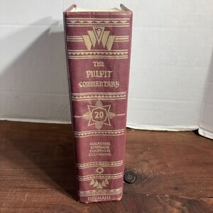 VTG The Pulpit Commentary Vol 20 Galatians Ephesians Spence Exell 1973 Hardcover